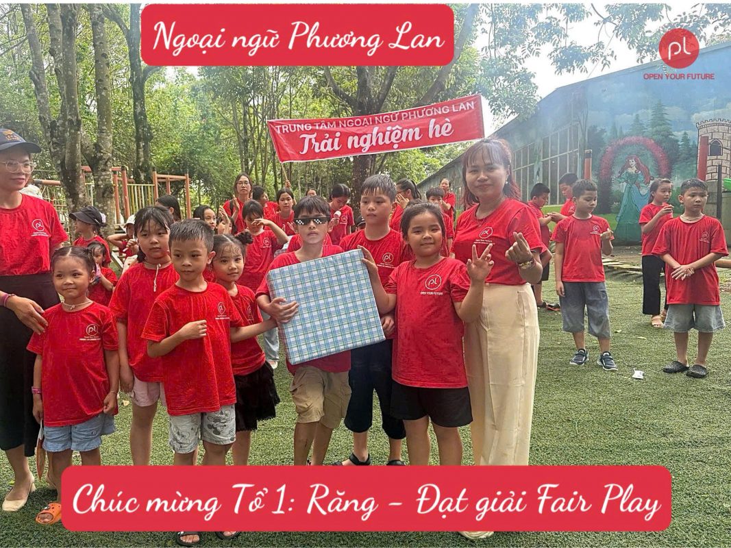 Trung tâm tiếng Anh Vĩnh Yên: Chúc mừng Tổ 1 - Răng - Đạt giải Fair Play