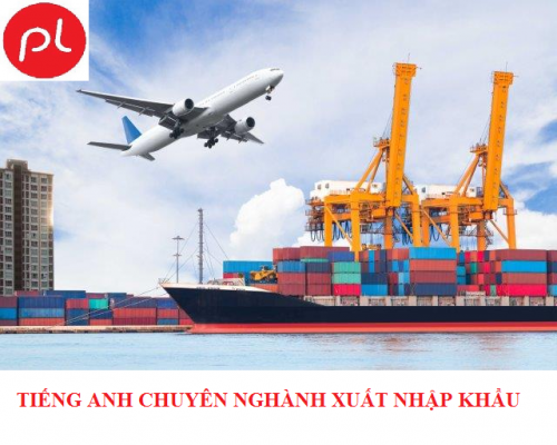 tiếng anh chuyên nghành xuất nhập khẩu