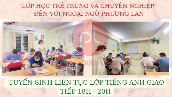 Ngoại ngữ Phương Lan tiếng anh giao tiếp cho người đi làm