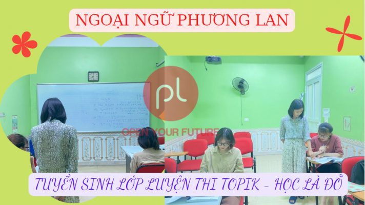 TUYỂN SINH LỚP TIẾNG HÀN LUYỆN THI TOPIK