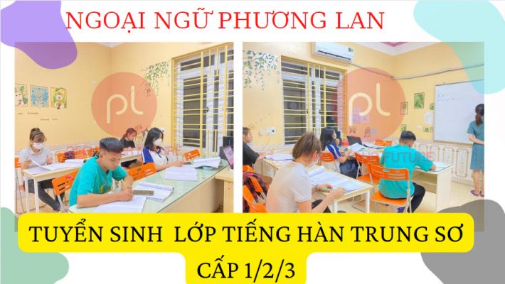 TUYỂN SINH LỚP TIẾNG HÀN SƠ CẤP 1