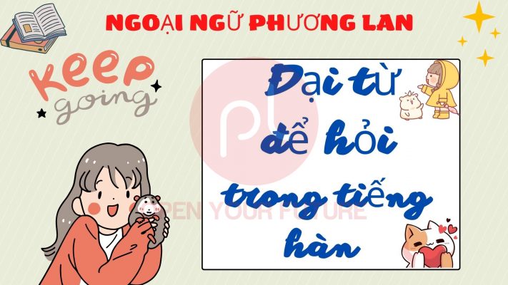TUYỂN SINH LỚP TIẾNG HÀN SƠ CẤP 2