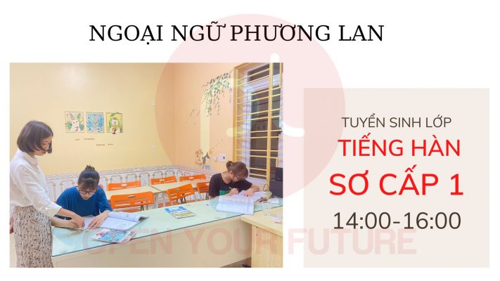 tuyển sinh lớp tiếng hàn sơ cấp 1