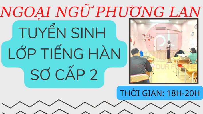 tuyển sinh lớp tiếng hàn sơ cấp 1