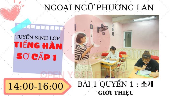 TUYỂN SINH LỚP TIẾNG HÀN SƠ CẤP 1