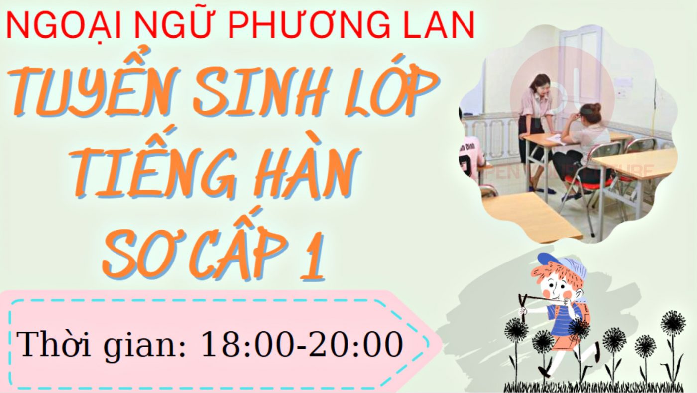 tuyển sinh lớp tiếng hàn sơ cấp 1