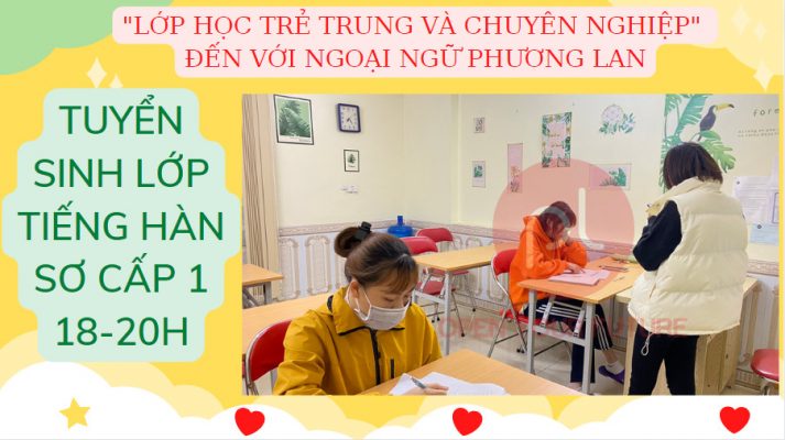 TUYỂN SINH LỚP TIẾNG HÀN SƠ CẤP 1