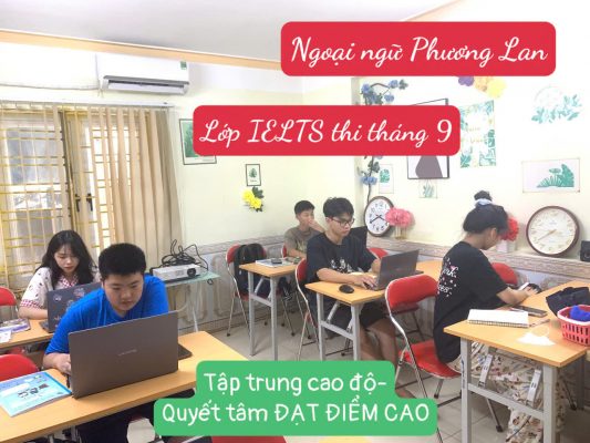Luyện thi IELTS tại Vĩnh Phúc: Quyết tâm đạt điểm cao